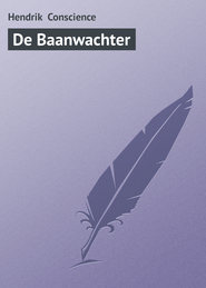бесплатно читать книгу De Baanwachter автора Hendrik Conscience