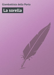 бесплатно читать книгу La sorella автора Giambattista Della