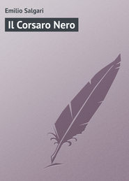 бесплатно читать книгу Il Corsaro Nero автора Emilio Salgari