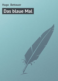 бесплатно читать книгу Das blaue Mal автора Hugo Bettauer