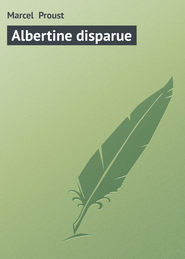 бесплатно читать книгу Albertine disparue автора Marcel Proust