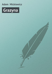бесплатно читать книгу Grazyna автора Adam Mickiewicz
