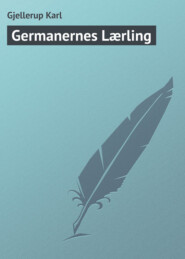 бесплатно читать книгу Germanernes L?rling автора Gjellerup Karl