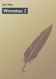 бесплатно читать книгу Winnetou 2 автора Karl May
