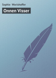 бесплатно читать книгу Onnen Visser автора Sophie Worishoffer