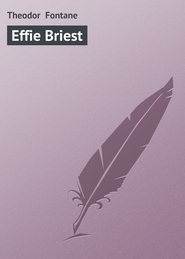 бесплатно читать книгу Effie Briest автора Theodor Fontane