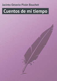 бесплатно читать книгу Cuentos de mi tiempo автора Jacinto Octavio