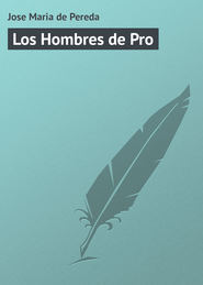 бесплатно читать книгу Los Hombres de Pro автора Jose Maria