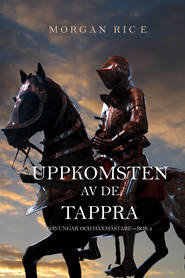 бесплатно читать книгу Uppkomsten Av De Tappra автора Morgan Rice