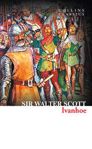 бесплатно читать книгу Ivanhoe автора Вальтер Скотт