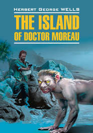 бесплатно читать книгу Остров доктора Моро. Книга для чтения на английском языке автора Герберт Уэллс