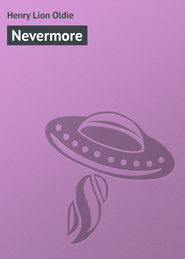 бесплатно читать книгу Nevermore автора Henry Oldie
