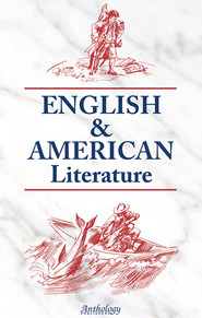 бесплатно читать книгу English & American Literature. Английская и американская литература автора Наталья Утевская