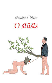 бесплатно читать книгу O stāsts автора Paulīne Ražē