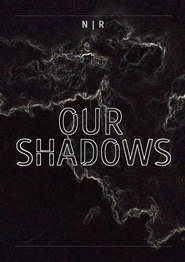 бесплатно читать книгу Our Shadows автора N N | R