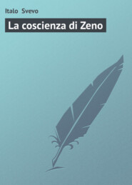бесплатно читать книгу La coscienza di Zeno автора Italo Svevo