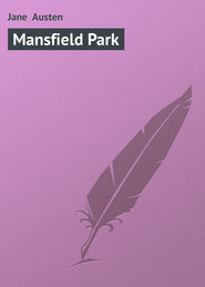 бесплатно читать книгу Mansfield Park автора Jane Austen