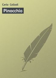 бесплатно читать книгу Pinocchio автора Carlo Collodi