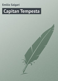 бесплатно читать книгу Capitan Tempesta автора Emilio Salgari
