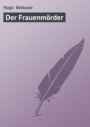 бесплатно читать книгу Der Frauenm?rder автора Hugo Bettauer