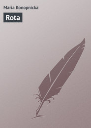бесплатно читать книгу Rota автора Maria Konopnicka