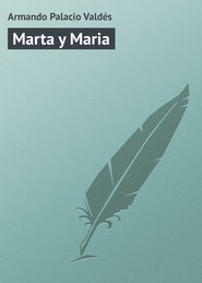 бесплатно читать книгу Marta y Maria автора Armando Palacio