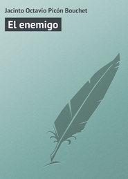 бесплатно читать книгу El enemigo автора Jacinto Octavio