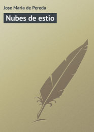 бесплатно читать книгу Nubes de estio автора Jose Maria