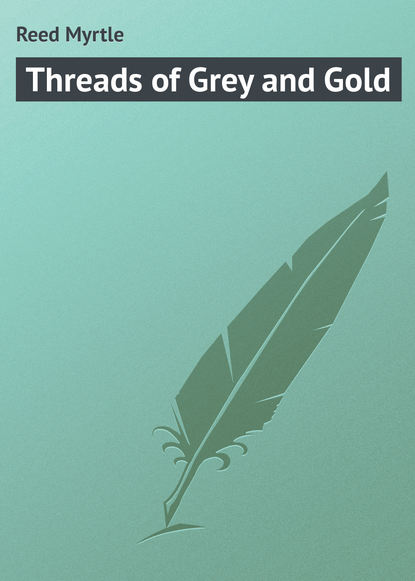 Threads of Grey and Gold