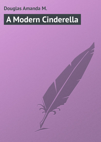 A Modern Cinderella