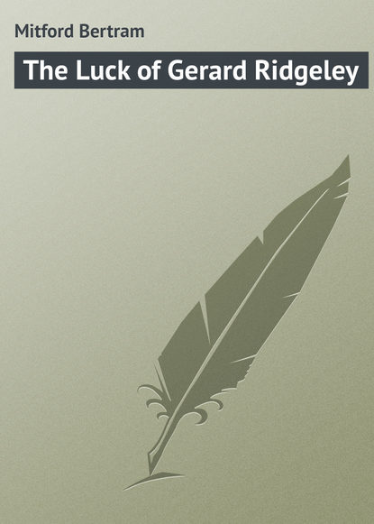 The Luck of Gerard Ridgeley