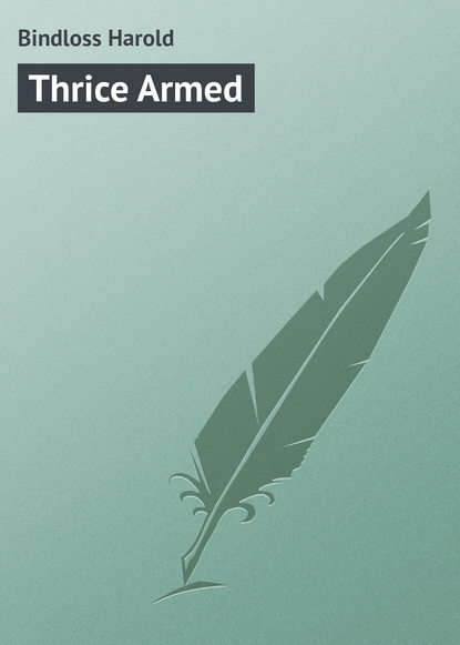 Thrice Armed