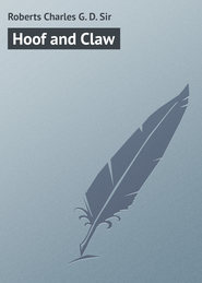 бесплатно читать книгу Hoof and Claw автора Charles Roberts