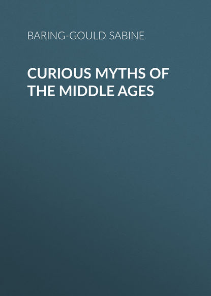 Curious Myths of the Middle Ages