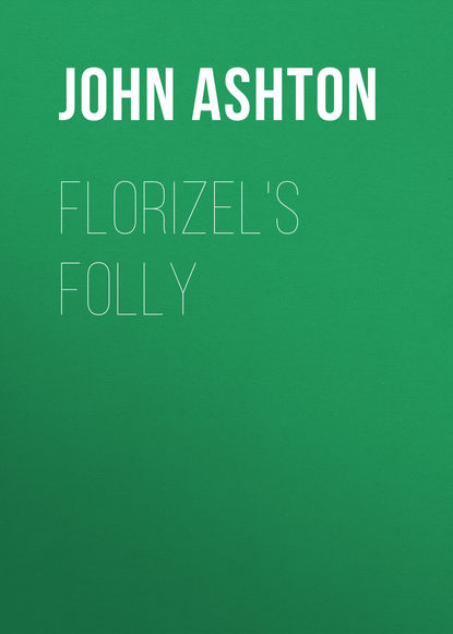 Florizel&apos;s Folly