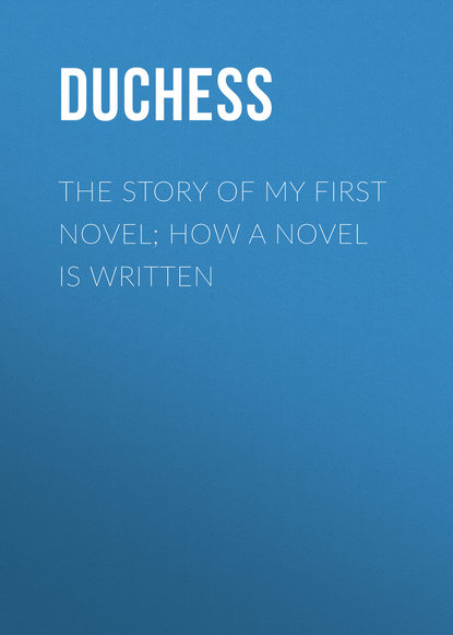 The story of my first novel; How a novel is written