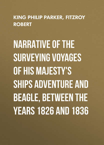 Narrative of the surveying voyages of His Majesty&apos;s ships Adventure and Beagle, between the years 1826 and 1836
