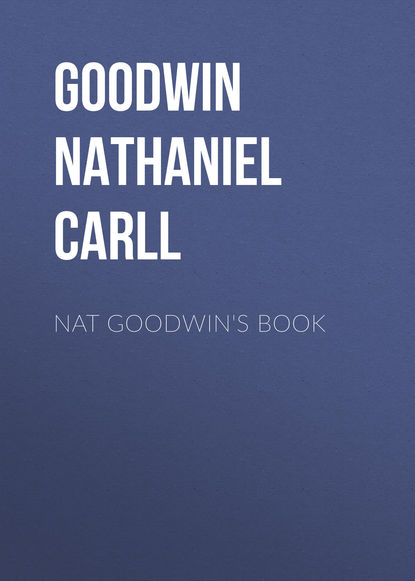 Nat Goodwin&apos;s Book