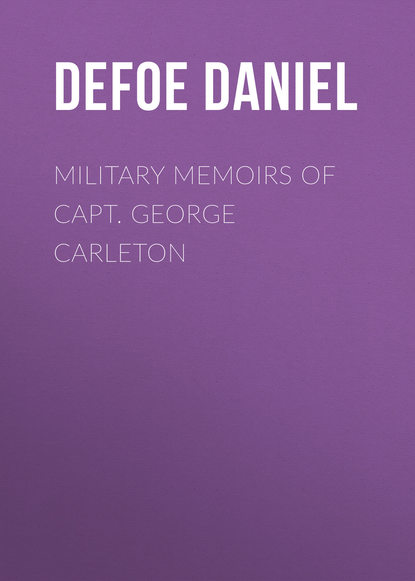 Military Memoirs of Capt. George Carleton