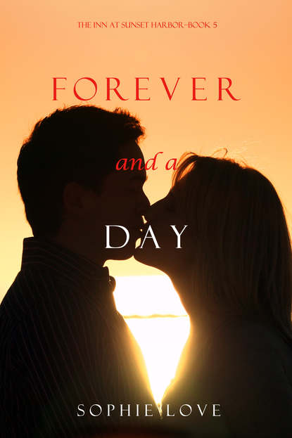 Forever and a Day