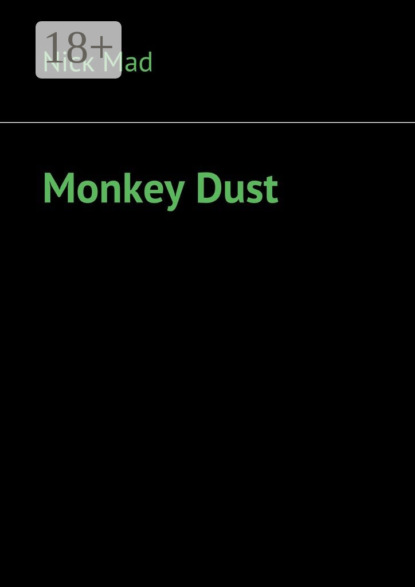 Monkey Dust