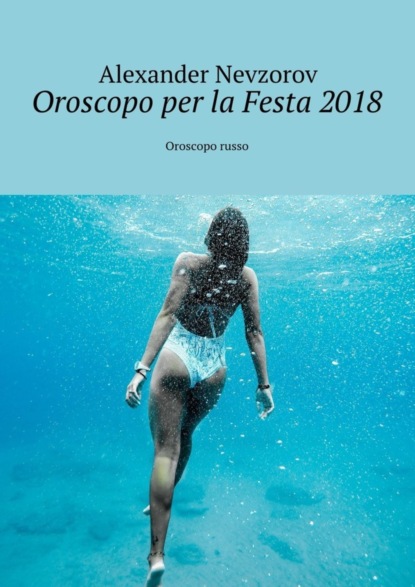 Oroscopo per la Festa 2018. Oroscopo russo