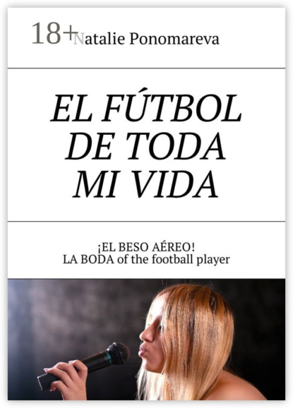 El fútbol de toda mi vida. ¡El beso aéreo! La boda of the football player