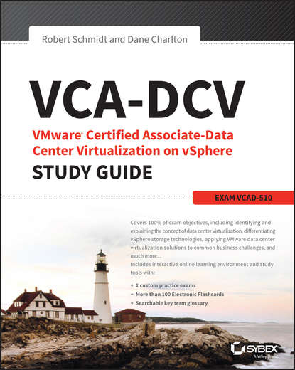 VCA-DCV VMware Certified Associate on vSphere Study Guide. VCAD-510