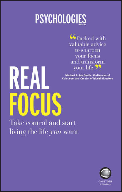 Real Focus. Take control and start living the life you want