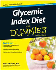 бесплатно читать книгу Glycemic Index Diet For Dummies автора Meri Reffetto