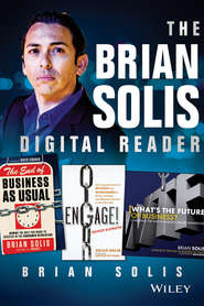 бесплатно читать книгу The Brian Solis Digital Reader автора Brian Solis