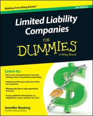 бесплатно читать книгу Limited Liability Companies For Dummies автора Jennifer Reuting