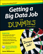 бесплатно читать книгу Getting a Big Data Job For Dummies автора Jason Williamson