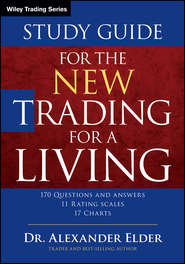 бесплатно читать книгу Study Guide for The New Trading for a Living автора Alexander Elder